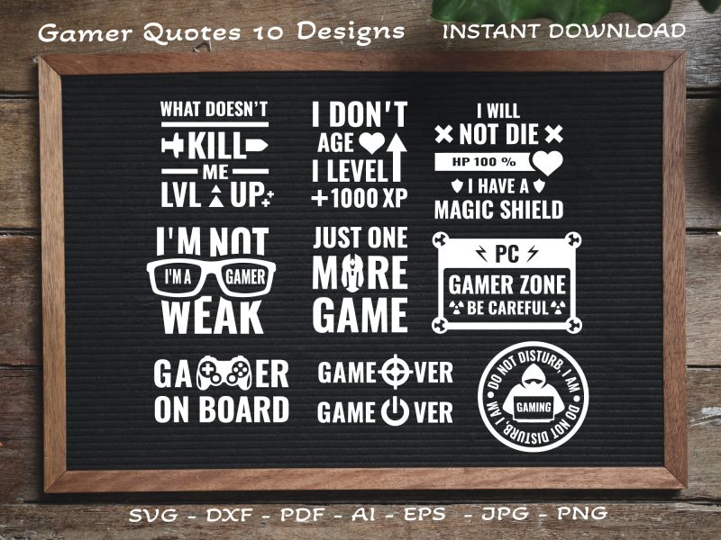 Gamer SVG, Gaming quotes SVG, game over SVG, I don’t age i lvl up, Just one more game, Gamer on board