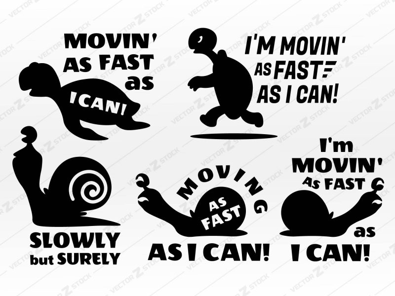 Funny Car Quotes SVG Vector Bundle, Car decals SVG, Car stickers SVG, Movin as fast as I can SVG, Slowly but surely SVG, Car quotes SVG, Snail SVG, Turtle SVG