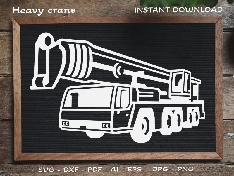 Heavy crane SVG, Crane SVG, Heavy crane SVG, Crane Truck SVG, Crane Truck Clipart, Construction machines SVG, Truck SVG