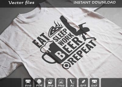 Eat Sleep Work Beer Repeat SVG t shirt design