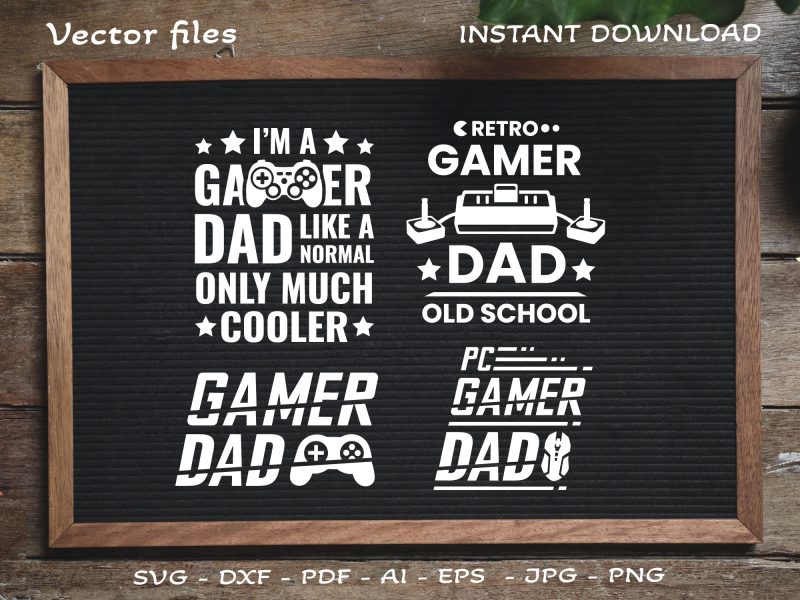 White Gamer Dad SVG, Gamer SVG, Gaming SVG, Gamer quotes SVG, Vector