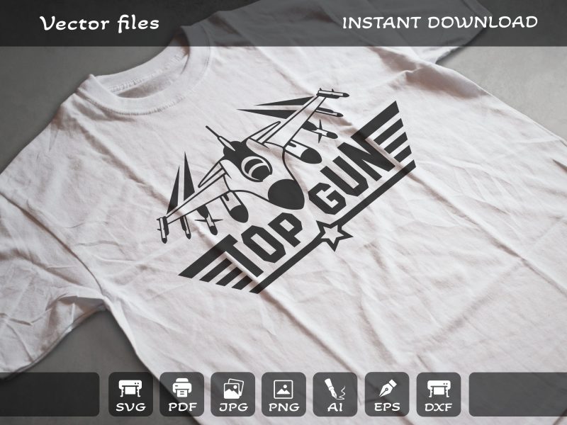 Top Gun SVG t shirt, Plane SVG, Fighter Airplane SVG, Files for Cricut