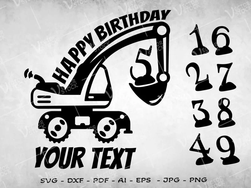 Happy Birthday Excavator SVG