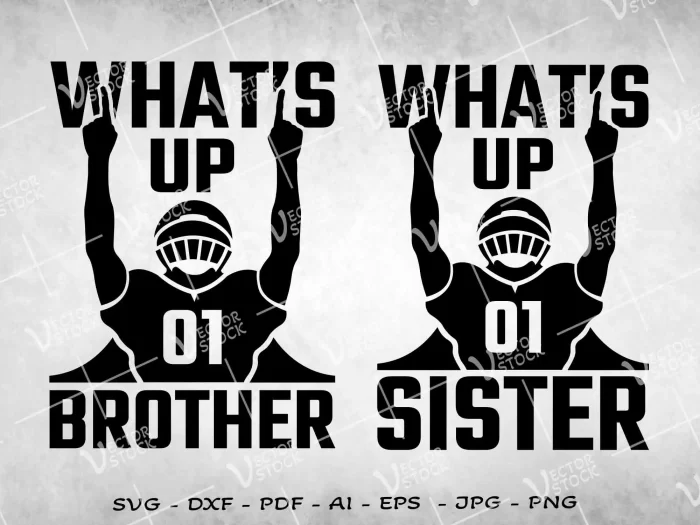 What's Up SVG, What's Up Brother SVG, What's Up Sister SVG